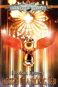 Hosszú út a trónig, bébi