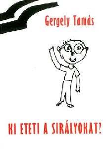 Ki eteti a sirályokat?