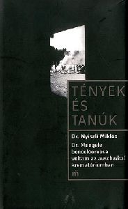 Dr. Mengele boncolóorvosa voltam az auschwitzi krematóriumban
