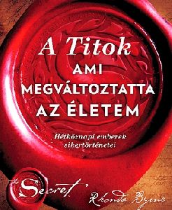 A Titok, ami megváltoztatta az életem