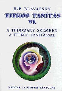 Titkos Tanítás VI.