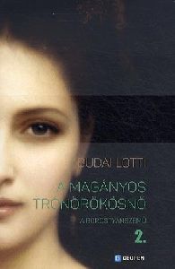 A magányos trónörökösnő