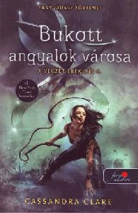 Bukott angyalok városa