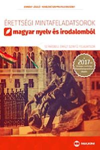 Érettségi mintafeladatsorok magyar nyelv és irodalomból (12 írásbeli emelt szintű feladatsor)
