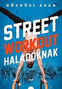 Street Workout haladóknak