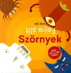Fejre állt szörnyek