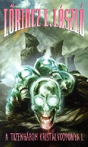 A tizenhárom kristálykoponya I-II.