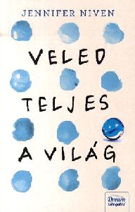 Veled teljes a világ