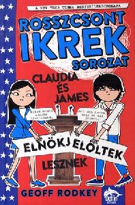 Claudia és James elnökjelöltek lesznek