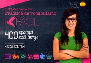 Práctica de vocabulario Fácil - 400 spanyol szókártya kezdő szinten