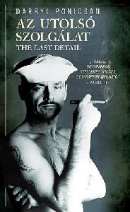 Az utolsó szolgálat - The Last Detail