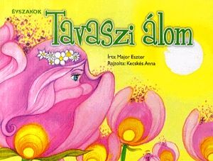 Évszakok - Tavaszi álom