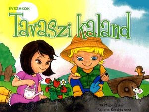 Évszakok - Tavaszi kaland