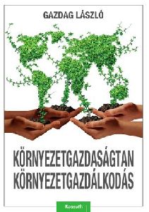 Környezetgazdaságtan környezetgazdálkodás
