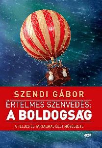 Értelmes szenvedés: a boldogság