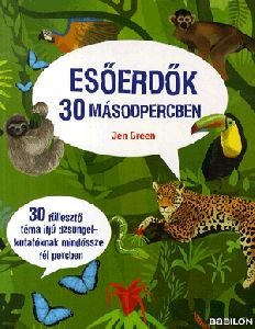 Esőerdők 30 másodpercben