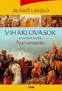 Viharlovasok III.