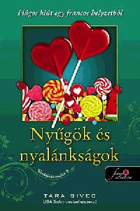 Nyűgök és nyalánkságok