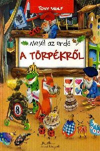 Mesél az erdő - A törpékről