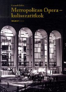 Metropolitan Opera - Kulisszatitkok