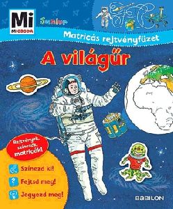 Mi micsoda Junior - matricás rejtvényfüzet - A világűr
