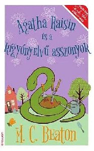 Agatha Raisin és a kigyónyelvű asszonyok