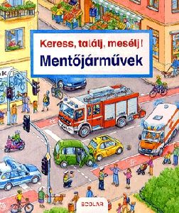Keress, találj, mesélj! - Mentőjárművek