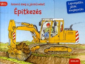 Ismerd meg a járműveket - Építkezés