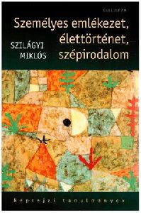 Személyes emlékezet, élettörténet, szépirodalom