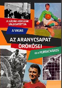 Az Aranycsapat örökösei