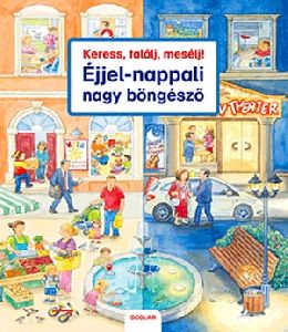 Keress, találj, mesélj! Éjjel-nappali nagy böngésző