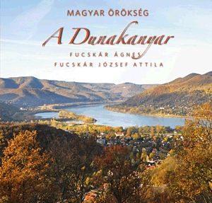 Magyar örökség - A Dunakanyar