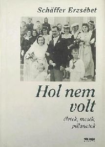Hol nem volt