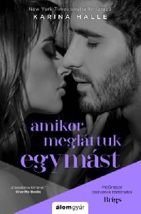 Amikor megláttuk egymást