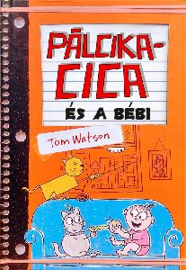 Pálcikacica és a bébi