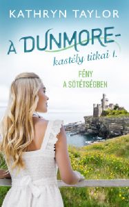 A Dunmore-kastély titkai I.