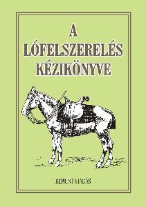 A lófelszerelés kézikönyve