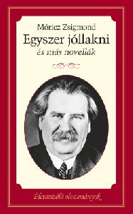 Egyszer jóllakni és más novellák