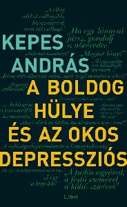 A boldog hülye és az okos depressziós