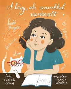 A lány, aki szavakkal varázsolt