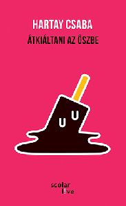 Átkiáltani az őszbe