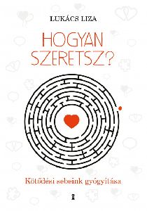 Hogyan szeretsz?