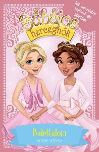 Bűbájos hercegnők 13. - Balettálom