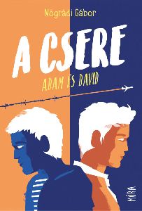 A csere - Adam és David