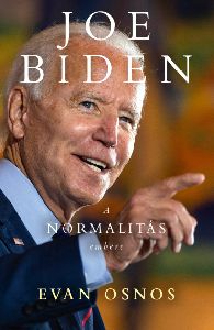Joe Biden - a normalitás embere