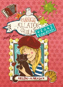 Mágikus állatok iskolája: Végre vakáció!