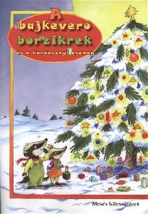 A bajkeverő borzikrek és a karácsonyi csomag
