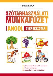 Szótárhasználati munkafüzet - Angol gyerekszótár