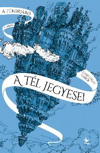 A tél jegyesei - A tükörjáró