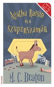 Agatha Raisin és a szuper szamár